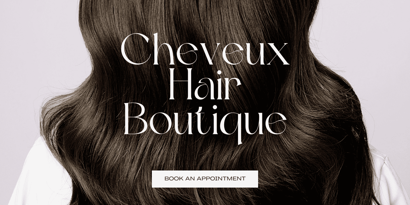 Cheveux Hair Boutique Pasadena Hair Salon